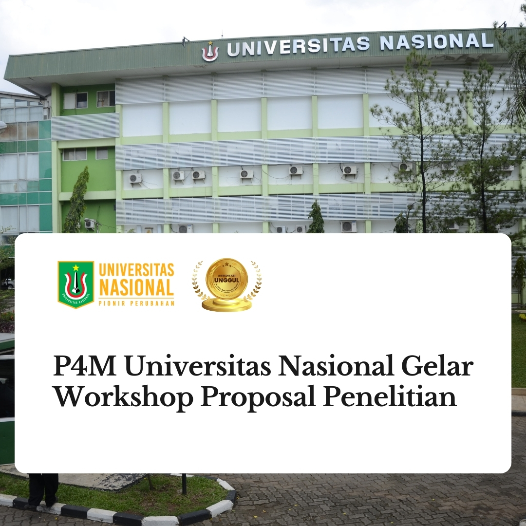 Read more about the article P4M Universitas Nasional Gelar Workshop Proposal Penelitian