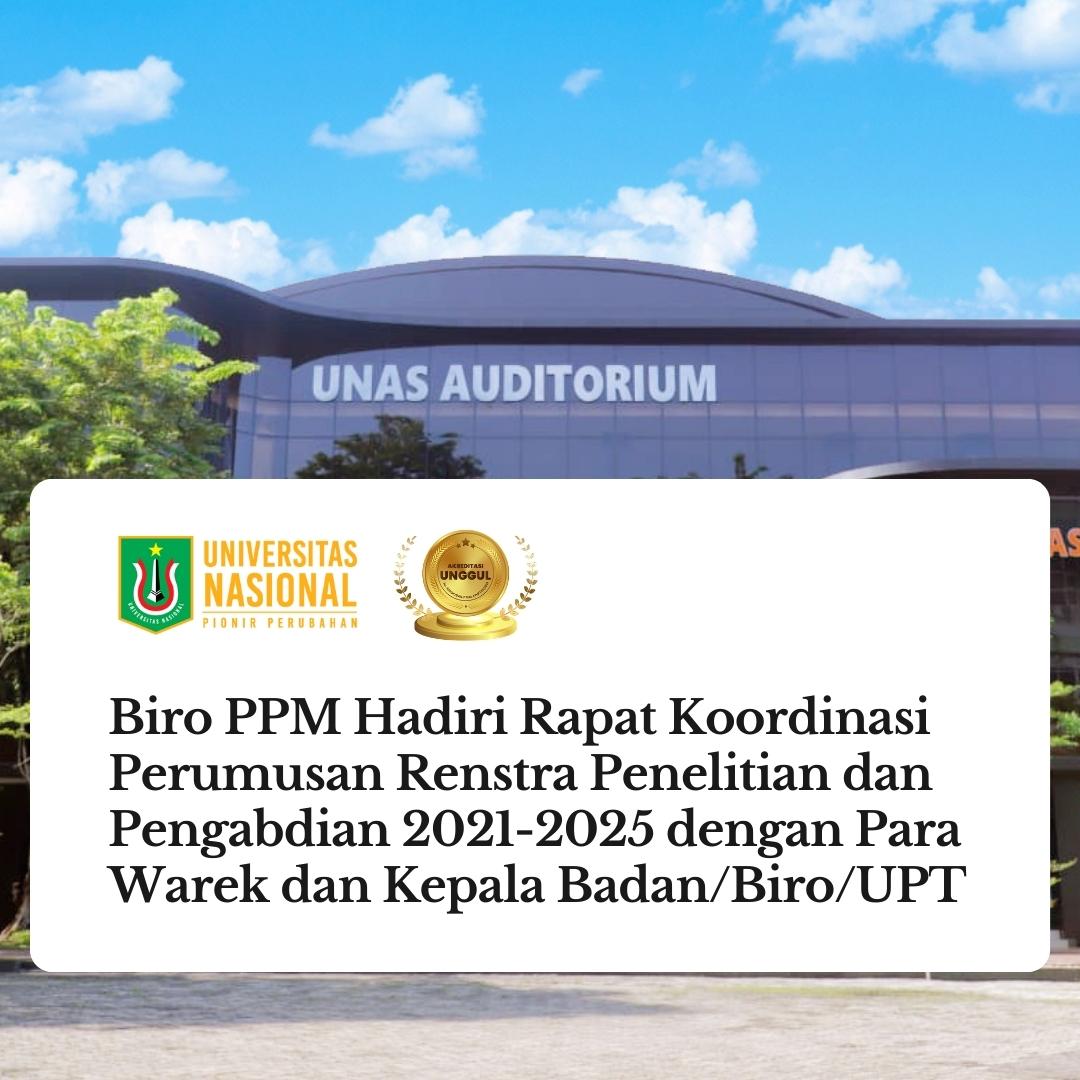 Read more about the article Biro PPM Hadiri Rapat Koordinasi Perumusan Renstra Penelitian 2021-2025 dan Renstra Pengabdian 2021-2025 dengan Para Warek dan Kepala Badan/Biro/UPT