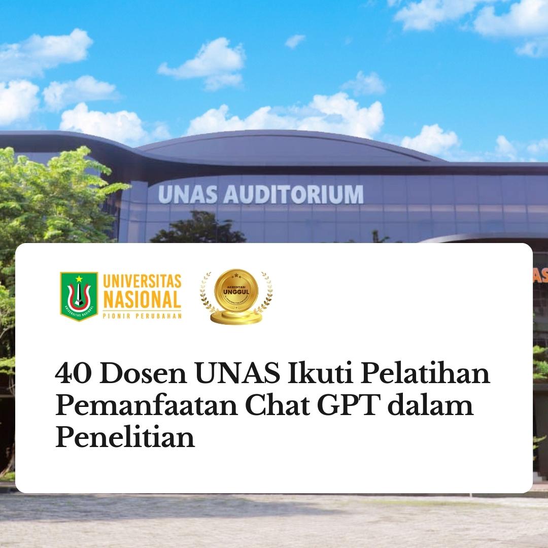 Read more about the article 40 Dosen UNAS Ikuti Pelatihan Pemanfaatan Chat GPT dalam Penelitian